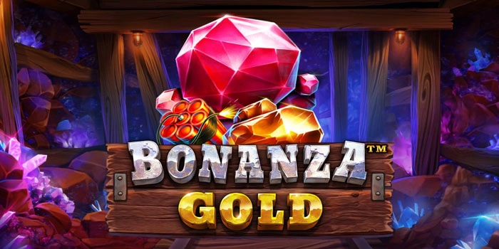 Tips Cerdas Raih Jackpot Slot Bonanza Gold