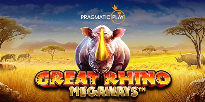 Strategi Menang Besar Slot Great Rhino Megaways